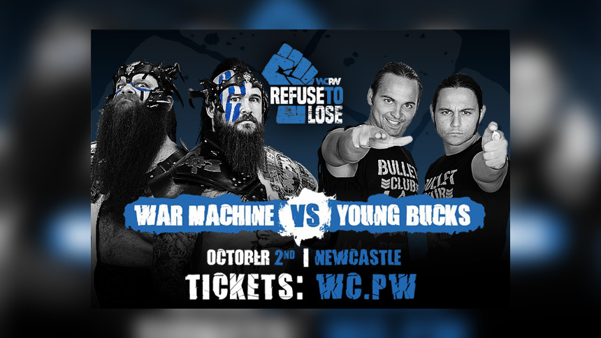 Young Bucks Vs. War Machine Set For WCPW Refuse To Lose!